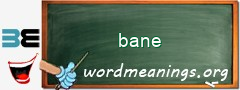 WordMeaning blackboard for bane